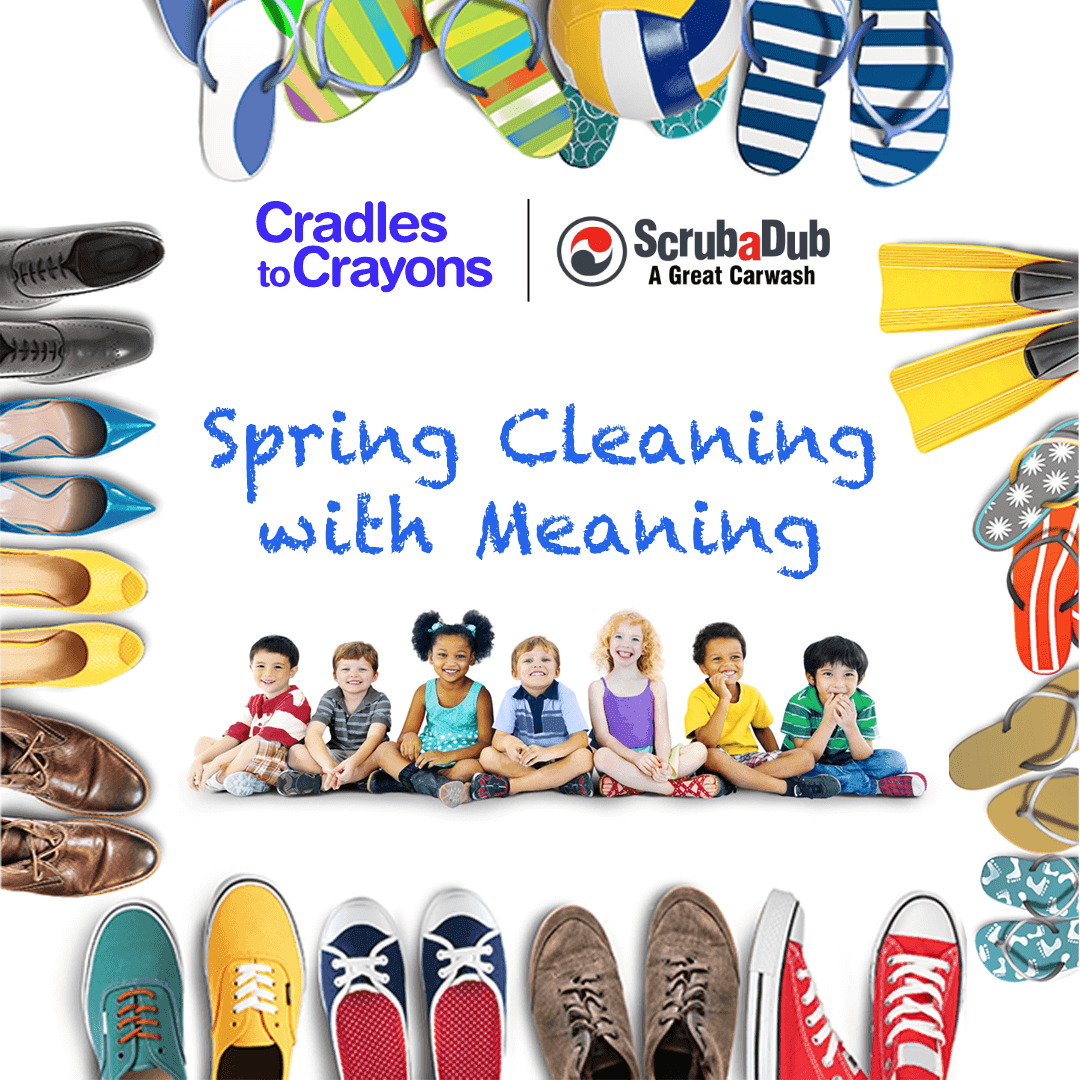 Cradles to Crayons and ScrubaDub "Spring Cleaning with Meaning" graphic with seven smiling children framed by shoes and flip-flops